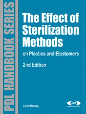 The Effect Of Sterilization Methods On Plastics And